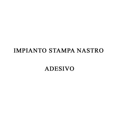 IMPIANTO STAMPA NASTRO ADESIVO