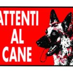 CARTELLO "ATTENTI AL CANE" Rosso