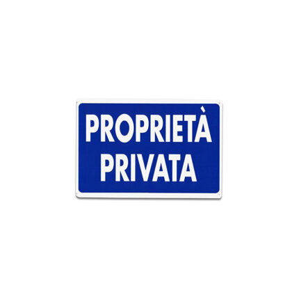 CARTELLO CIVILE "Proprietà Privata"